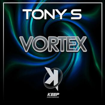 Tony S - Vortex