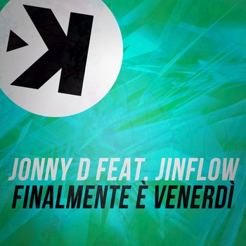 Jonny D - Finalmente è venerdi