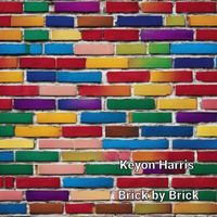 Keyon Harris - Brick by Brick