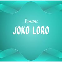 Samini - Joko Loro