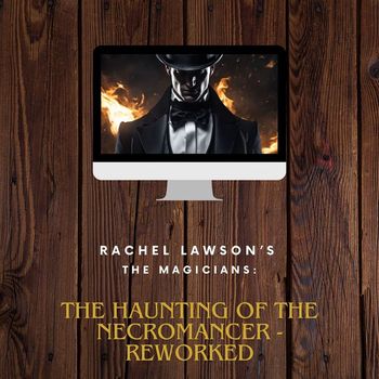 Rachel Lawson - The Haunting of The Necromancer- Reworked (Explicit)