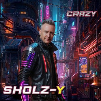 Sholz-Y - Crazy
