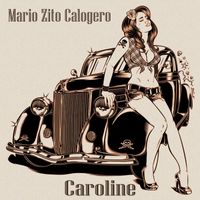 Mario Zito Calogero - CAROLINE