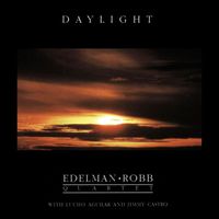 Edelman & Robb Quartet with Lucho Aguilar & Jimmy Castro - Daylight