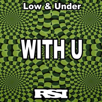 Low & Under - With U