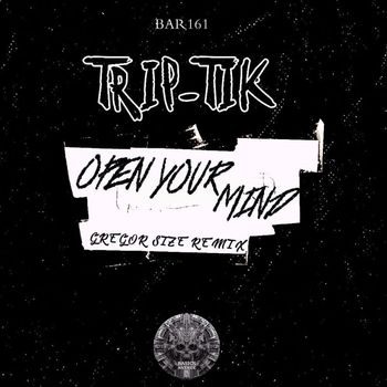 TRIP-TIK - Open your mind