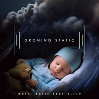 White Noise Baby Sleep - Droning Static