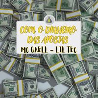 Lil Tec, MC Gaell - Com o dinheiro das apostas (Explicit)