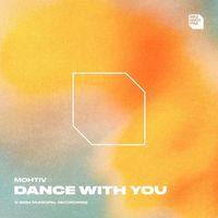 Mohtiv - Dance With You