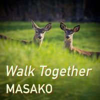 Masako - Walk Together
