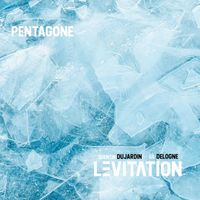 Levitation - Pentagone (feat. Quentin Dujardin & Gil Delogne)