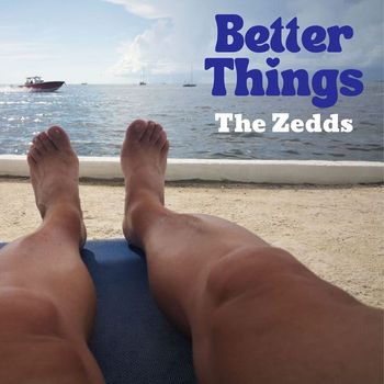The Zedds - Better Things
