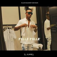 El Kamel - P'alla P'alla