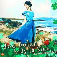 Joe Dolan - Lady in Blue (Remastered 2024)