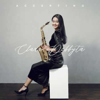 Clara Debbyta - Accepting