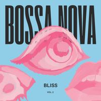 Various Artists - Bliss Bossa Nova, Vol.2