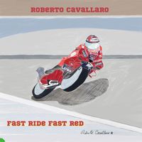 Roberto Cavallaro - Fast Ride Fast Red