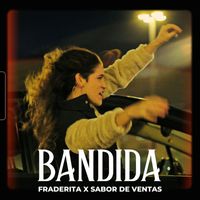 Fraderita - Bandida