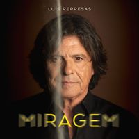 Luís Represas - Miragem