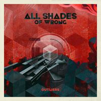 All Shades of Wrong - Outliers