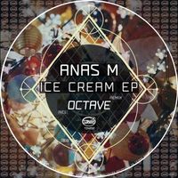 Anas M - Ice Cream EP