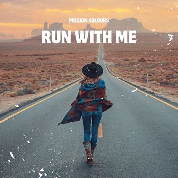Million Colours - Run with Me