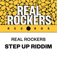 Real Rockers - Step up Riddim