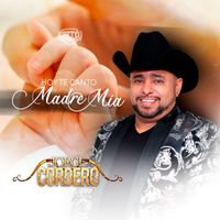 Jorge Cordero - Hoy Te Canto Madre Mía