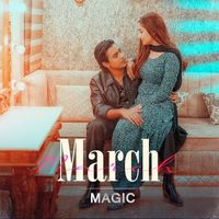 Magic - March