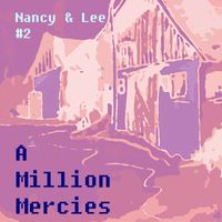A Million Mercies - Nancy & Lee #2