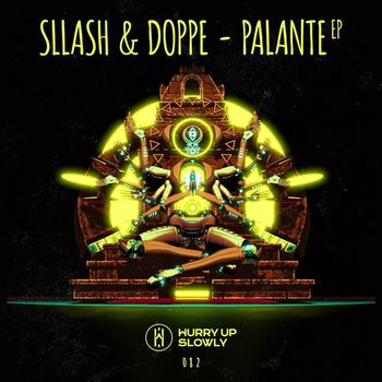Sllash & Doppe - Palante EP