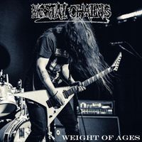 Mortal Chains - Weight of Ages (feat. Kat Shevil Gillham)