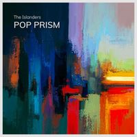 The Islanders - Pop Prism