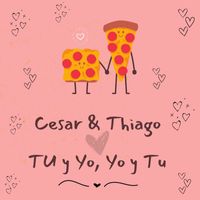 Cesar & Thiago, Lil Tec - Tu y yo, yo y tu
