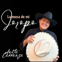 Anita Carranza - La Musa de mi Joropo