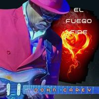 John Carey - El Fuego Fire