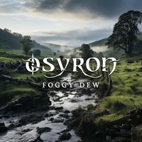 Osyron - Foggy Dew