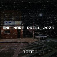 Tite - One More Drill 2024