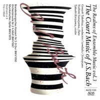 Genzo Takehissa - The Realms of Ensemble Music vol. 3 - The Court Music of J. S. Bach