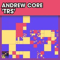 Andrew Core - TRS