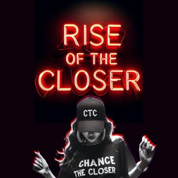 Chance the Closer - Rise of the Closer