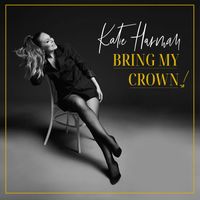 Katie Harman - Bring My Crown (Explicit)