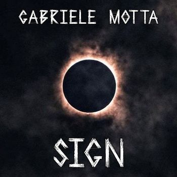 Gabriele Motta - Sign (From "Berserk")