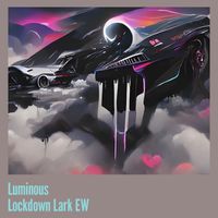 Ryuken - Luminous Lockdown Lark Ew