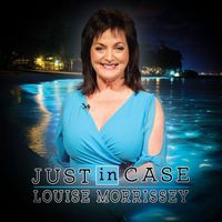 Louise Morrissey - Just in Case