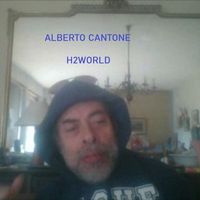 Alberto Cantone - H2WORLD (rap per la giornata mondiale dell'acqua)