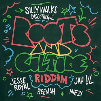 Silly Walks Discotheque - Roots And Culture Riddim
