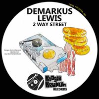 Demarkus Lewis - 2 Way Street