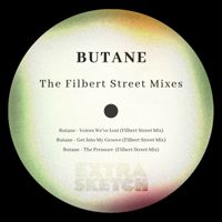 Butane - The Filbert Street Mixes