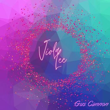 Gus Cannon - Viola Lee